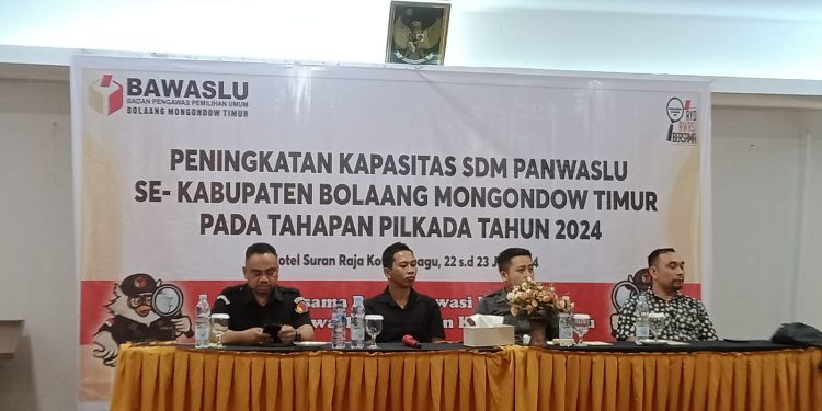 Bawaslu Boltim Gelar Peningkatan SDM ke Seluruh Panwaslu pada Tahapan Pilkada Tahun 2024